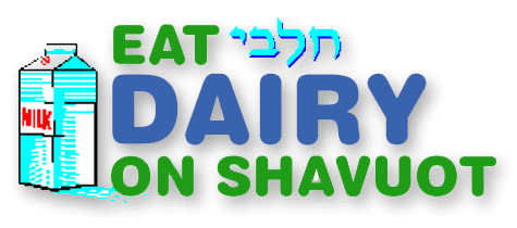 Eat Dairy on Shavuot